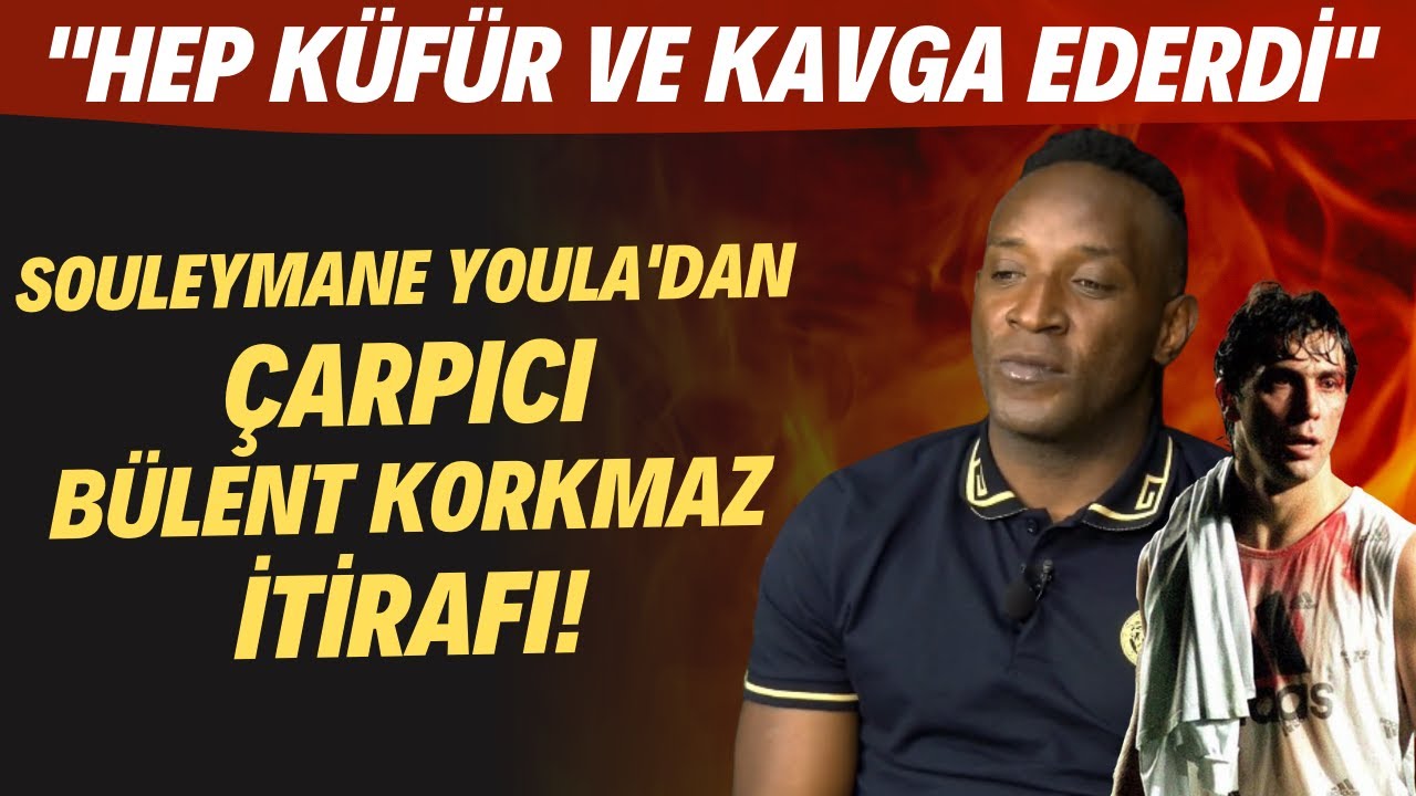 BÜLENT KORKMAZ KÜFÜR EDİYORDU | Souleymane Youla | Lezzetli Sohbetler #9