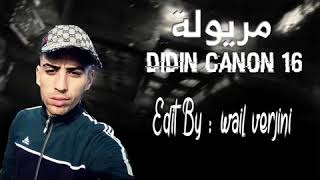 Didin klach  Canon 16    MERYOULA  مريولة  Lyrics   Les paroles