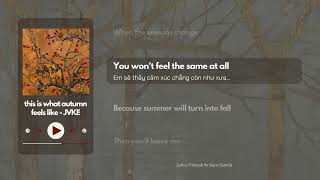 this is what autumn feels like - JVKE [Lyrics/Vietsub]