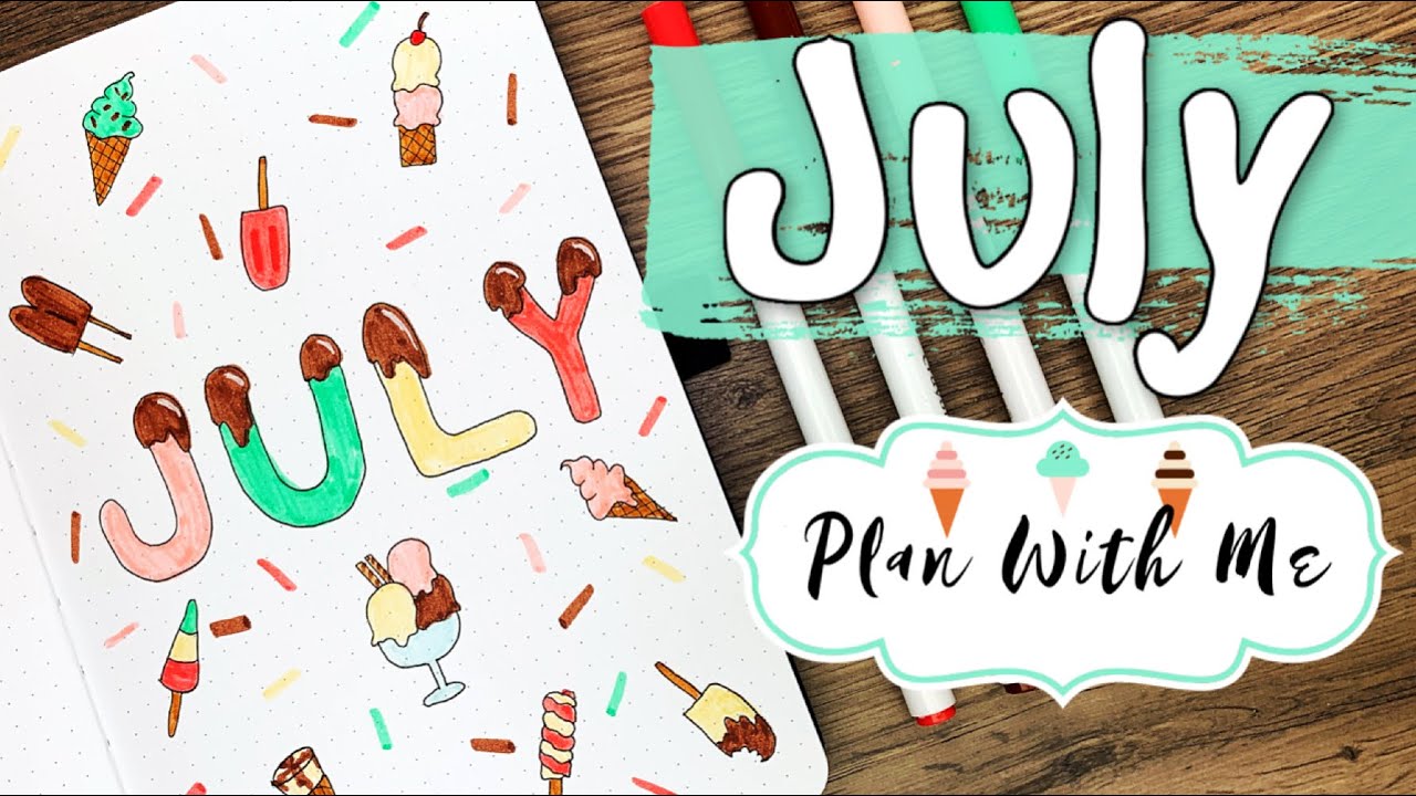 Plan With Me || JULY 2020 Bullet Journal Set Up || Ice Cream Theme
