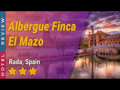 Albergue Finca El Mazo hotel review | Hotels in Rada | Spain Hotels