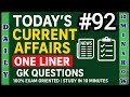 🧠 Today’s Current Affairs + One Liner GK Questions | 100% Exam Oriented | Study in 10 Minutes #92
