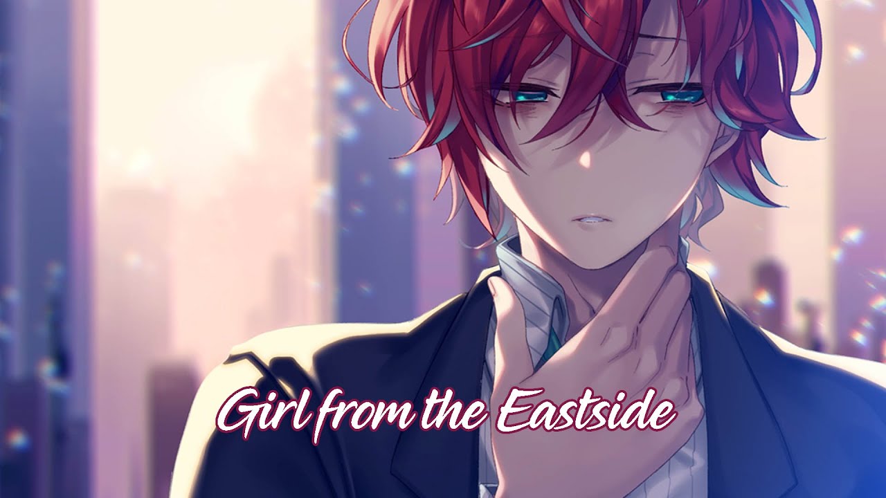 「Nightcore」 ↬ Girl from the Eastside (Oliver Lucas) - (Lyrics)