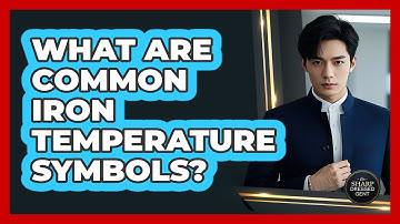 What Are Common Iron Temperature Symbols?