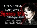 Alf Nilsen-Børsskog - Hjertets Ord (lest av drag kven Mann À La Ainen) Dikt 