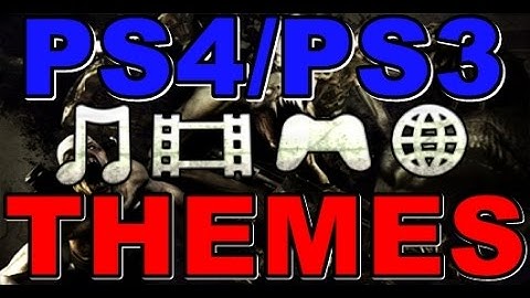 PS4 Themes Firmware 2.0 Wish List