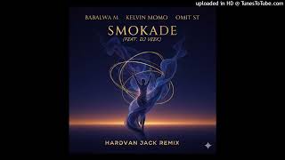 Babalwa M Kelvin Momo U0026 Omit St  Smakade Feat Dj Veek hardvan Jack Remix
