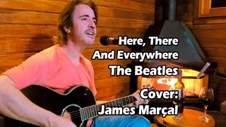Here, There and Everywhere (The Beatles) Acoustic cover by James Marçal