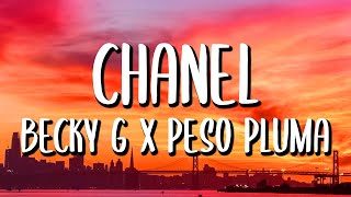 Becky G x Peso Pluma - Chanel (Letra/Lyrics)