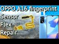 OPPO A16 fingerprint sensor flex repair | Oppo a16 fingerprint not working | Side fingerprint repair