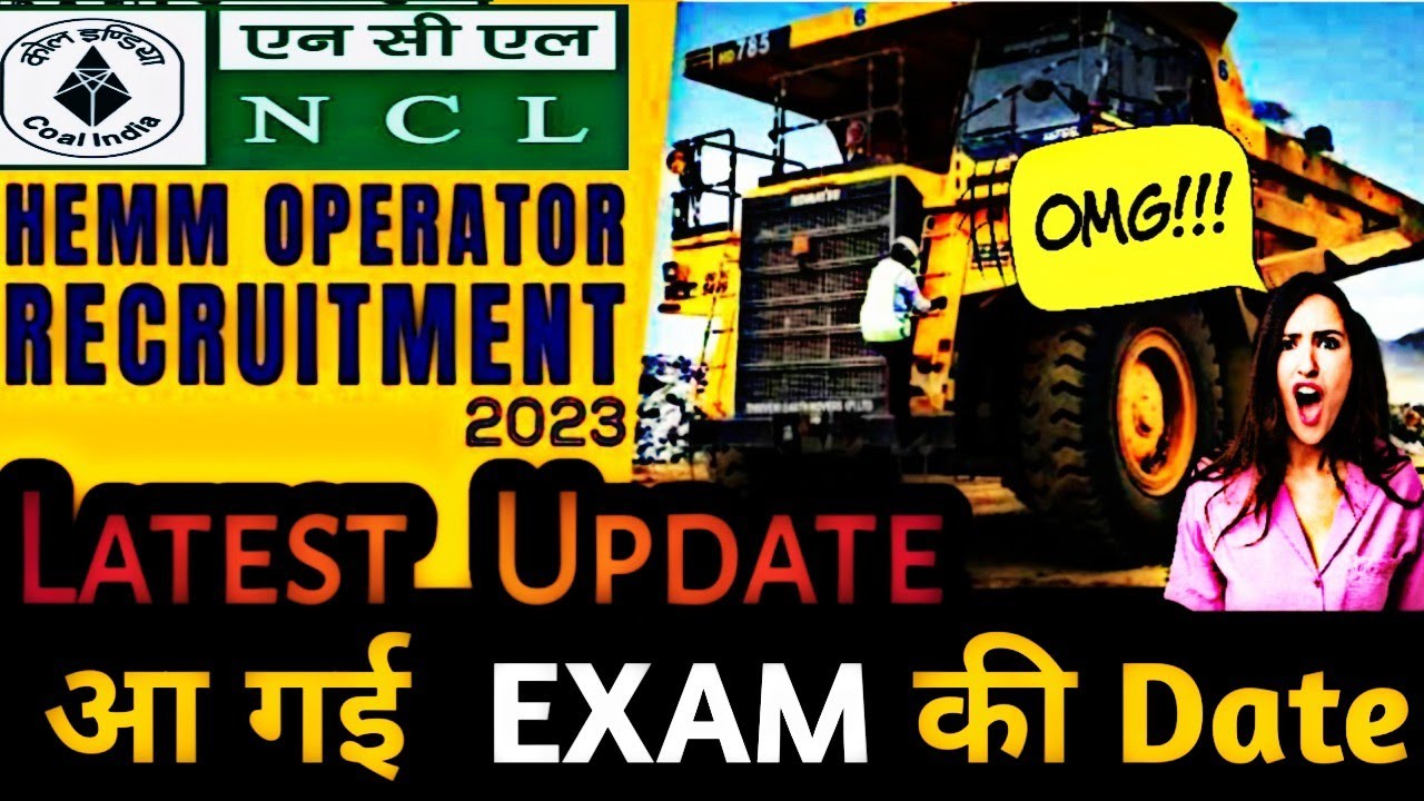 NCL HEMM Operator Exam Date Announced  😳 🥺 आ गई Exam Date 👉 जाग जाओ 🔥 सफल होना है तो ये जरूर करो अब