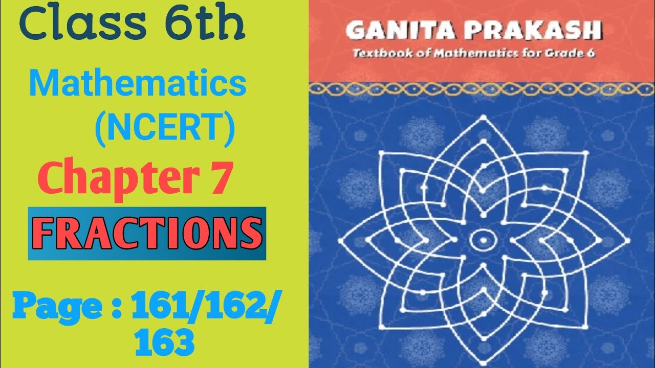 Class 6th|mathematics|NCERT| GANITA PRAKASH|Chapter 7|FRACTIONS|page-(161to163) 