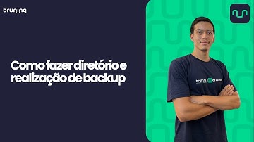 Diretório e realização de backup | Bruning Sistemas
