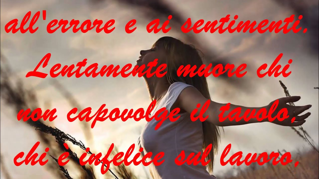 Ode Alla Vita Pablo Neruda La Marcia Di Radetzky Youtube