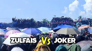 Zulfais Vs Joker Battle Sumbersewu 2026