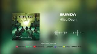 Hijau Daun - Bunda