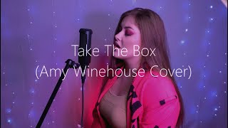 Marya Belich - Take the box (Amy Winehouse Cover)