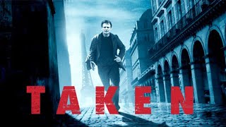 Taken (2008) Movie || Liam Neeson, Maggie Grace, Famke Janssen, Katie Cassidy || Review and Facts