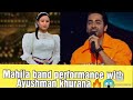 Amazing  performance with Ayushman khurana]Mahila band 15th (IR) India got talent😱🔥