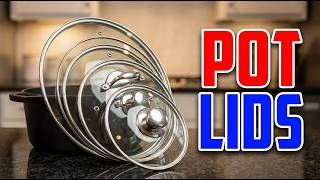 TOP 5 Best Pot Lids 2026 | Pot Lids For Faster And Easier Cooking