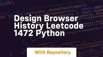 design browser history leetcode 1472 python