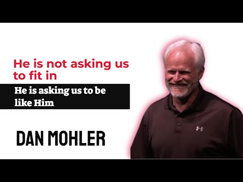 ✝️ He is not asking us to fit in He is asking us to be like Him - Dan Mohler