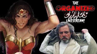 Wonder Woman Goes Mad, Blood Hunt, & Is The Last Jedi OBJECTIVELY Bad? - Organized Chaos!