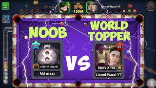 8 ball pool_Md Maaz 8bp ( noob ) vs Lionel Wacci YT ( world topper ) | Md Maaz8bp