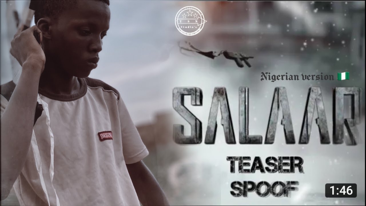 SALAAR TEASER || Nigerian Version || Best Action Spoof || Prabhas, Prashanth neel, Shruti Haasan ||