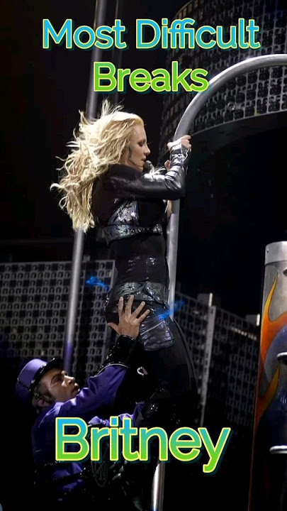 Britney Spears. Most difficult dance breaks. Splits, back flips, leg lifts. Gymnastics. #britney