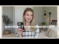 Q+A - Questions I've Never Answered!