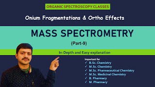 Part 9 I Mass Spectrometry I Organic SpectroscopyI Onium Fragmentations & Ortho Effects screenshot 3