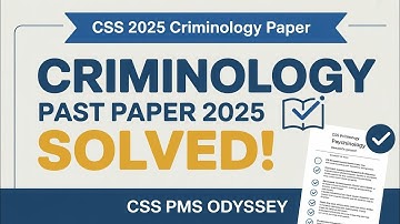 CSS Criminology Past Paper 2025 Solved | Complete Solution