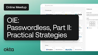 OIE: Passwordless, Part 2 | Online Meetup
