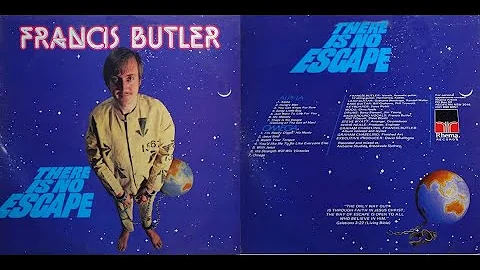 Francis Butler, 1978 LP: There Is No Escape - B4 Y...