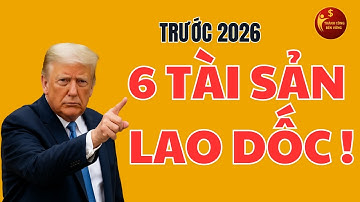 6 Tài Sản Đang Âm Thầm Lao Dốc Trước 2026 – Ai Còn Giữ Sẽ Mất Cả Chu Kỳ Giàu Có/ Thành Công Bền Vững