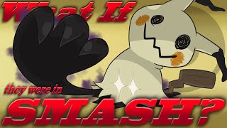 What If Mimikyu Was In Smash? (Moveset Ideas: 2)