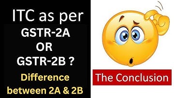 GSTR-2A VS GSTR-2B difference | How to claim ITC in GSTR-3B with examples