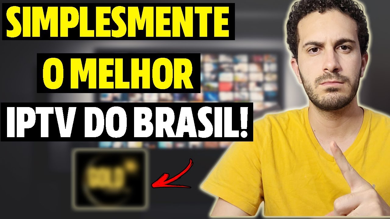 O Melhor Aplicativo IPTV Para Sua Smart TV, Para TV Samsung, LG