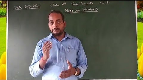 Class 6 Computer Part 6 (12 September 2020) I Chapter 3 More on Windows I Windows Media Player  2020