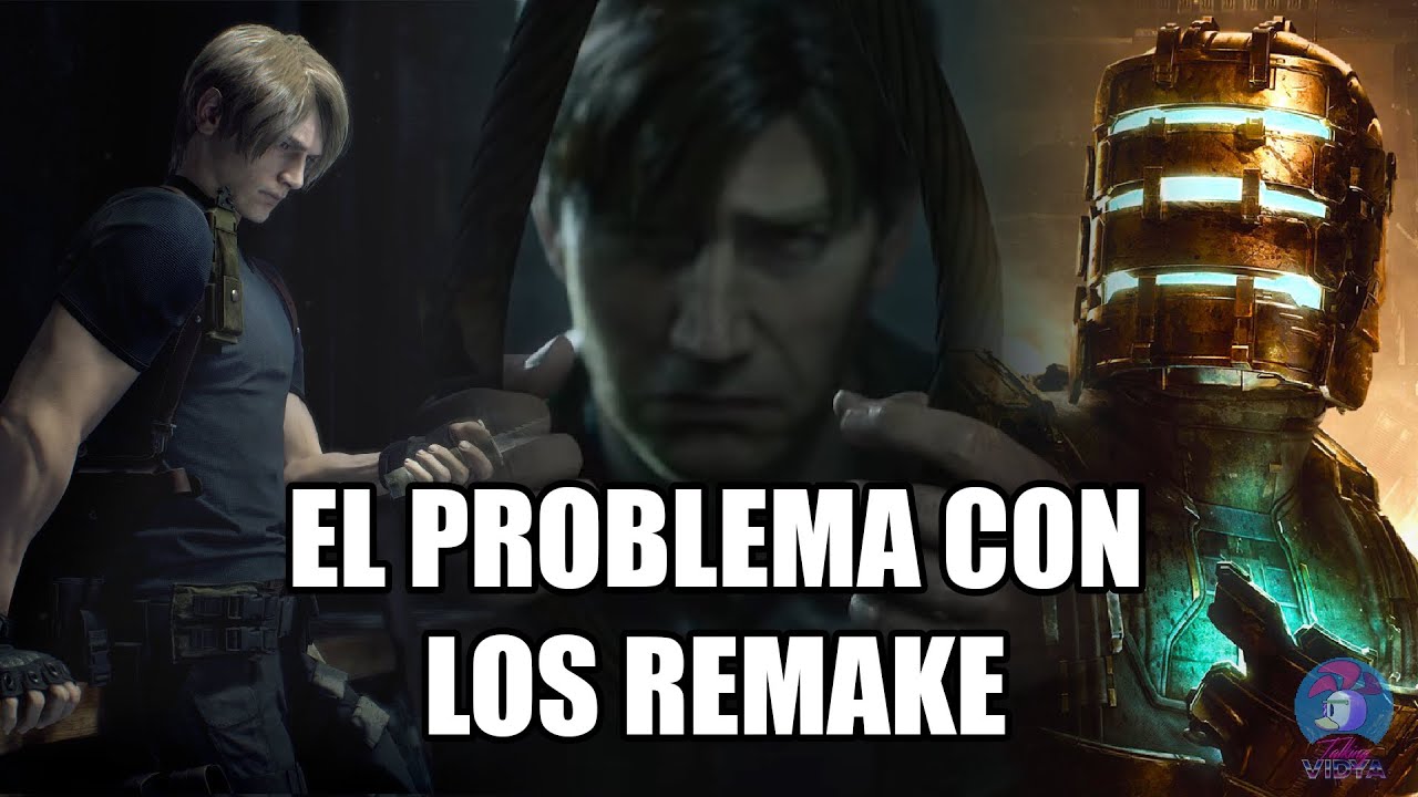 El Problema con los Remakes