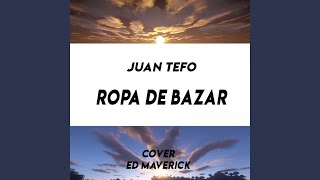 Video thumbnail of "Juan Tefo - Ropa De Bazar"