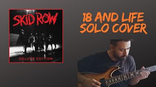 Skid Row - 18 And Life Solo Cover