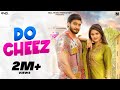 2 Cheez (Official Video) - Raj Mawar Ft. Anjali Raghav | RP Singh | Sunil Joon | Haryanvi Song