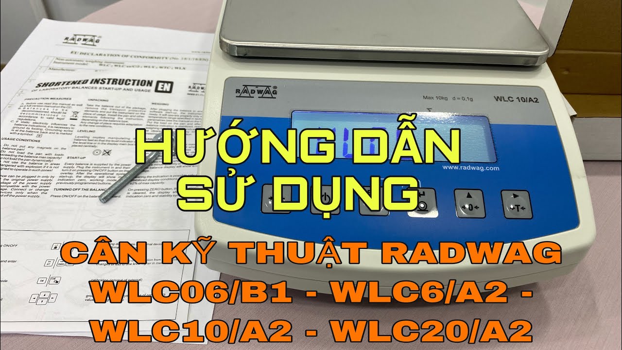 Hướng dẫn sử dụng cân Radwag WLC 0.6/B1 | WLC 6/A2 | WLC 10/A2 | WLC 20/A2 |