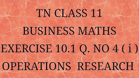 TN 11 business maths chapter 10 exercise 10.1 question number 4 ( i )