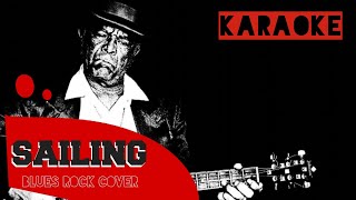 SAILING | Karaoke | Blues Rock Version