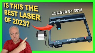 The Longer Laser B1 30W Takes Center Stage  The Laser You MUST Own