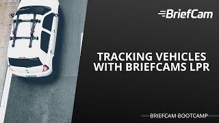 Tracking Vehicles with BriefCams LPR