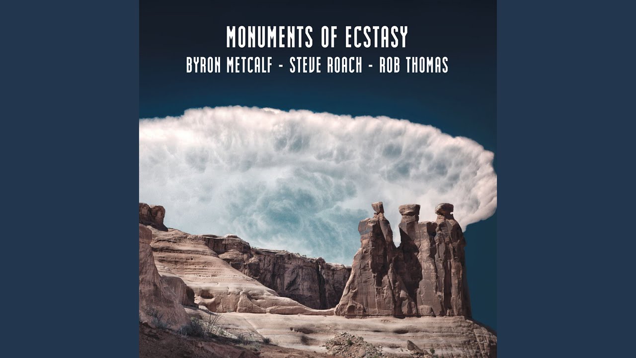 Watch Monuments of Ecstasy on YouTube